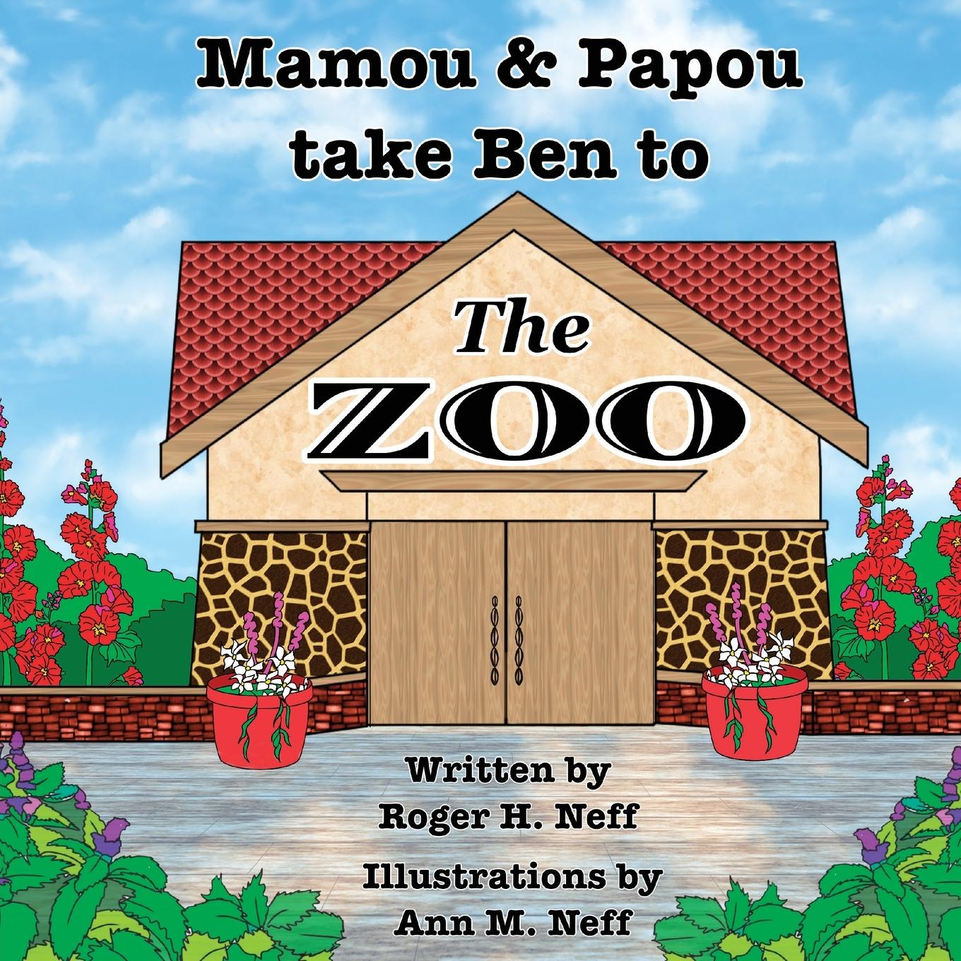 Vorderes Coverbild Mamou and Papou Take Ben to the Zoo / a Genie and a Shoe