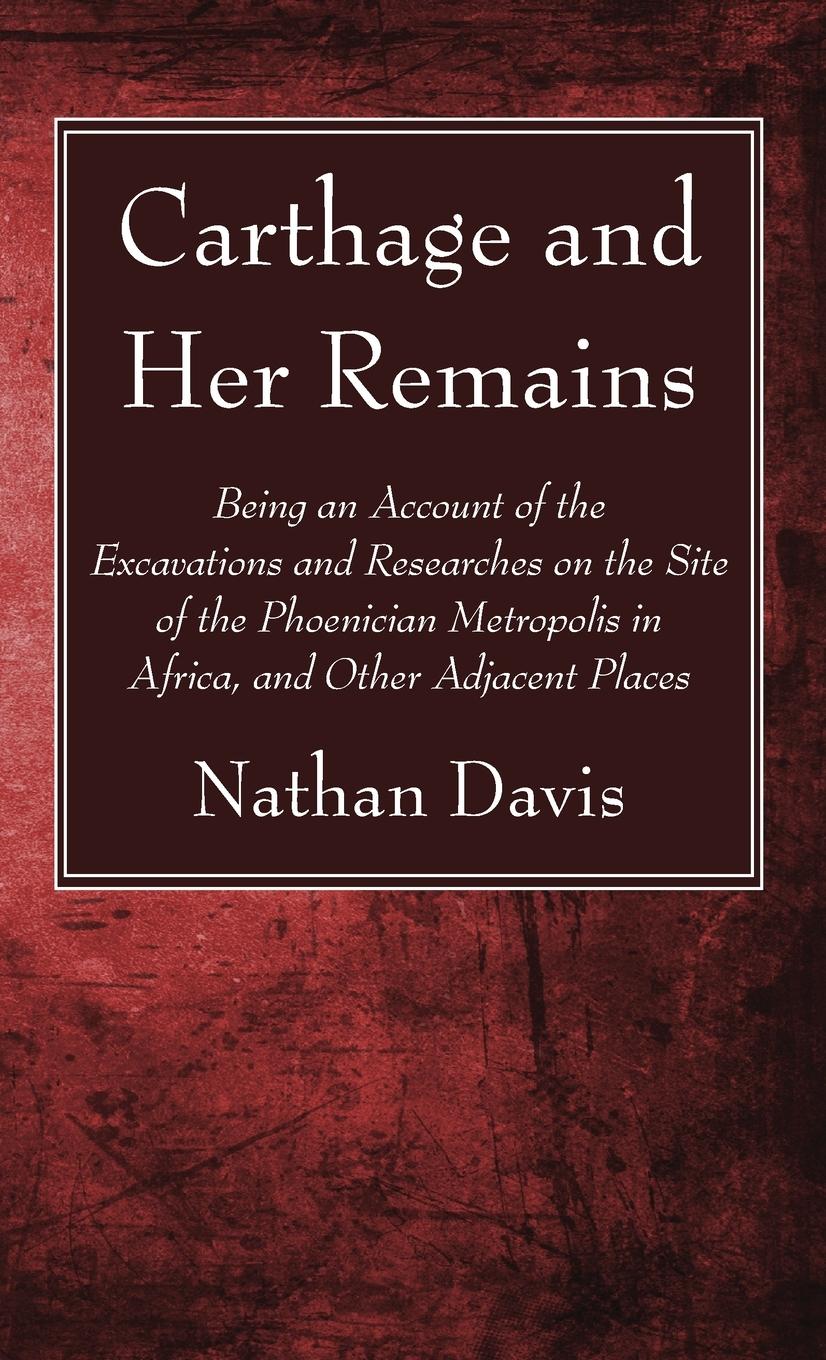 Vorderes Coverbild Carthage and Her Remains
