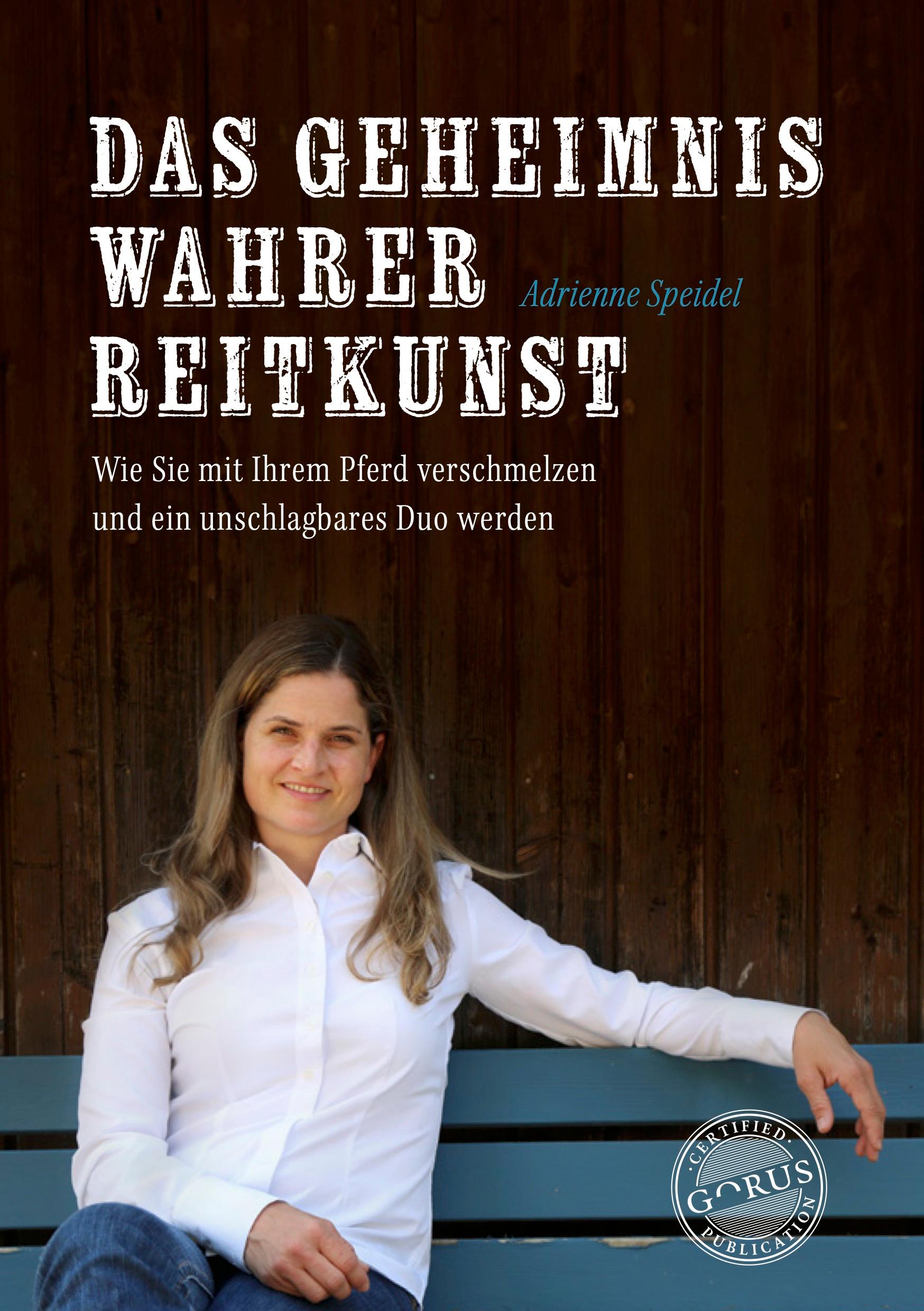 Vorderes Coverbild Das Geheimnis wahrer Reitkunst