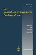 Vorderes Coverbild Das traumatisch-hirnorganische Psychosyndrom