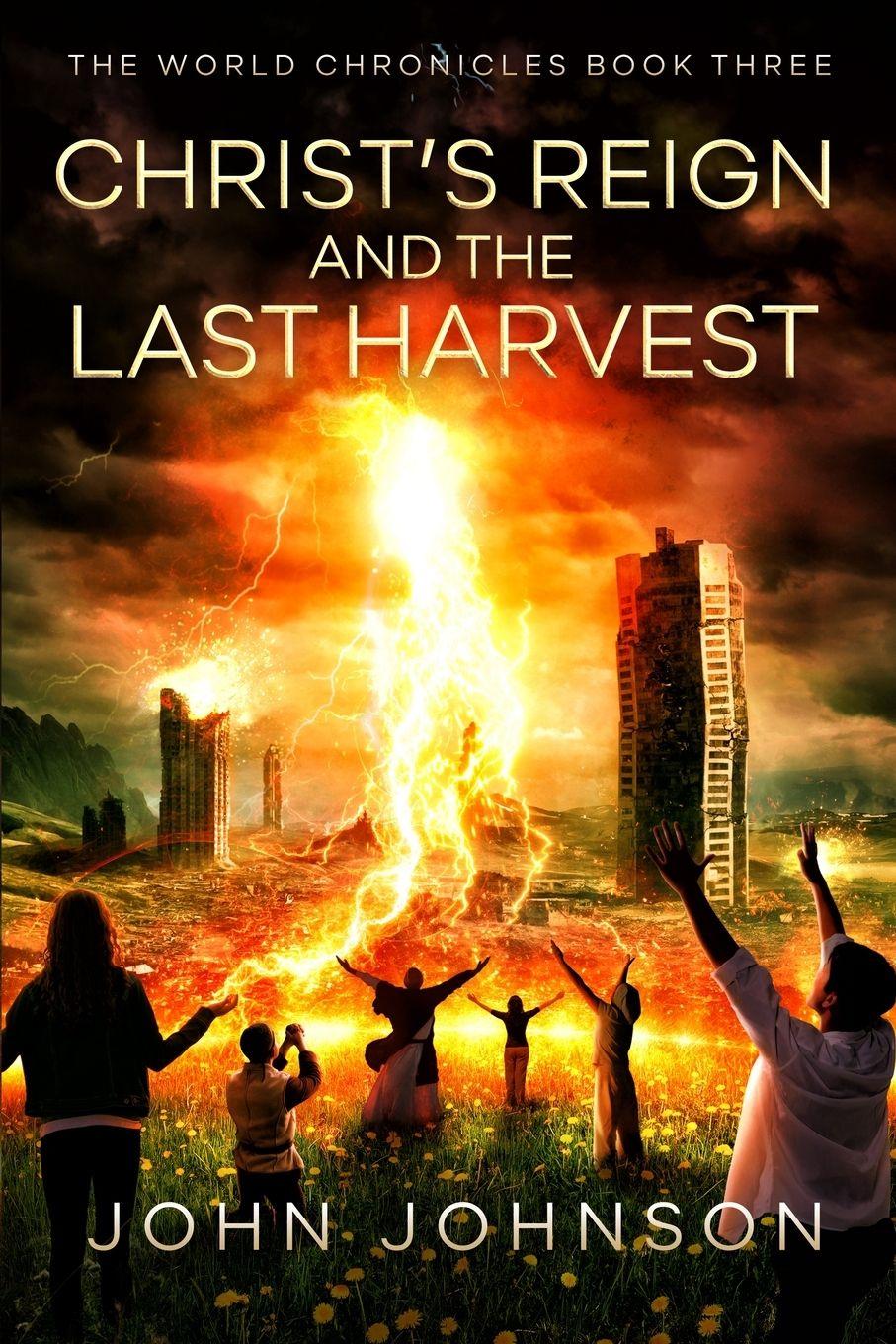 Vorderes Coverbild Christ's Reign and the Last Harvest
