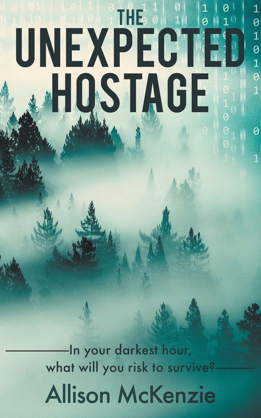 Vorderes Coverbild The Unexpected Hostage