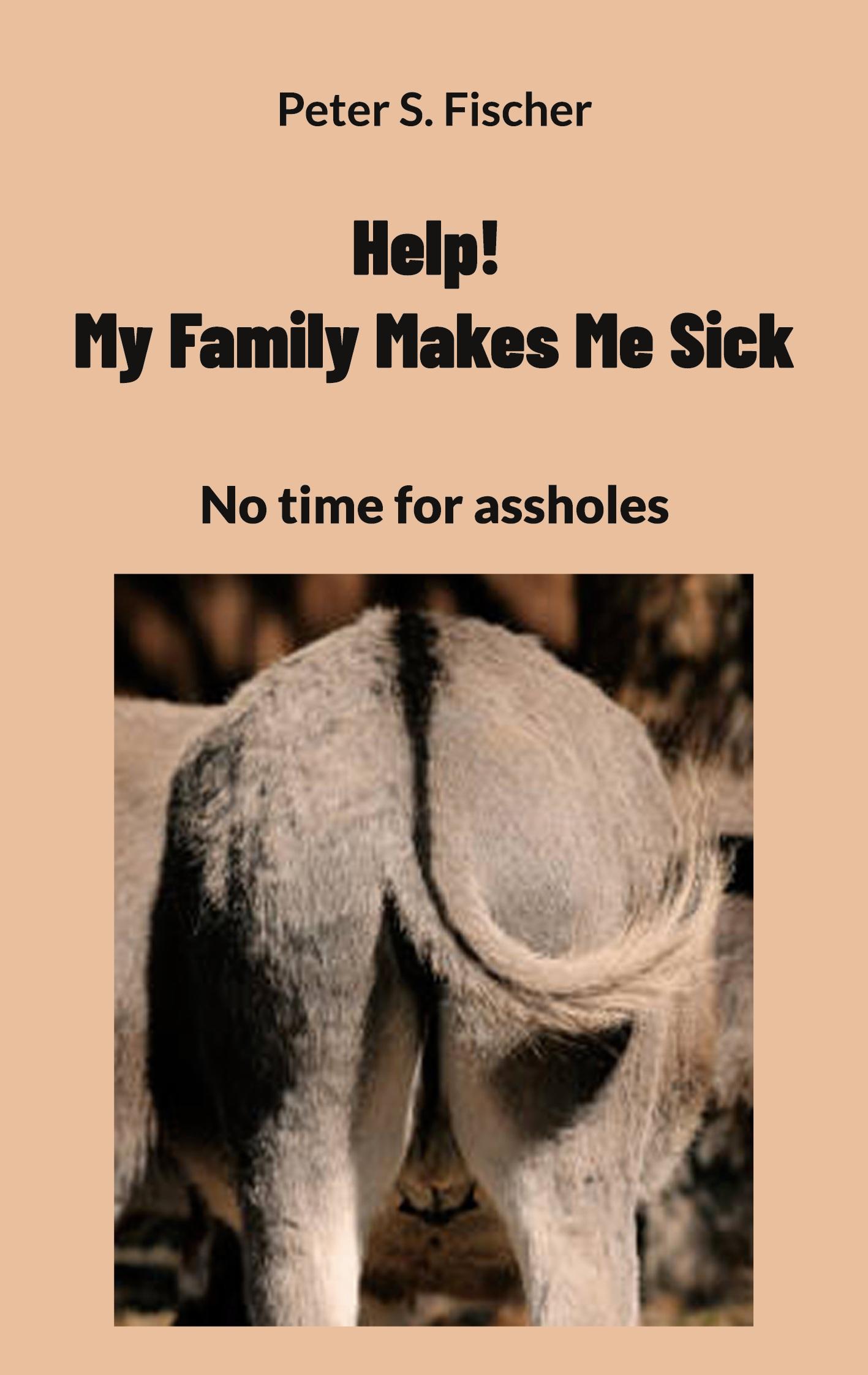 Vorderes Coverbild Help! My Family Makes Me Sick