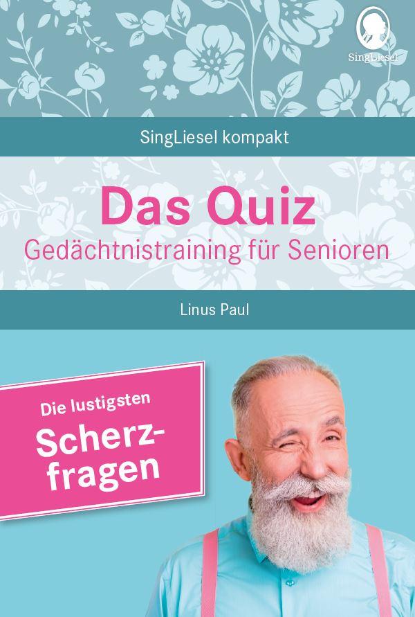 Vorderes Coverbild Heitere Scherzfragen. Das Gedächtnistraining-Quiz für Senioren. Ideal als Beschäftigung, Gedächtnistraining, Aktivierung bei Demenz.