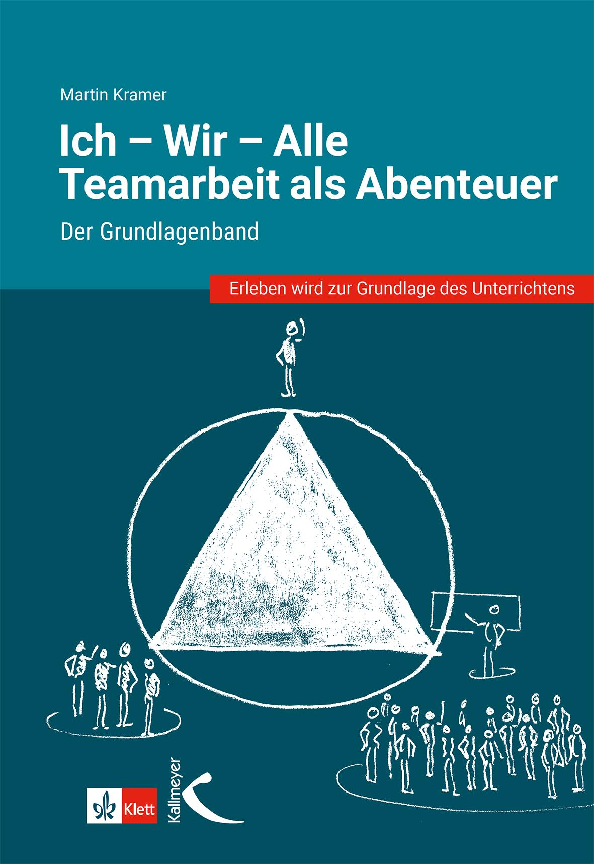 Vorderes Coverbild Ich - Wir - Alle: Teamarbeit als Abenteuer