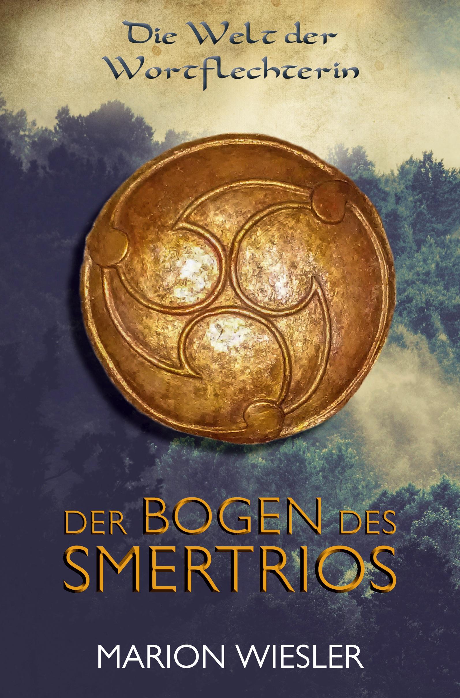Vorderes Coverbild Der Bogen des Smertrios