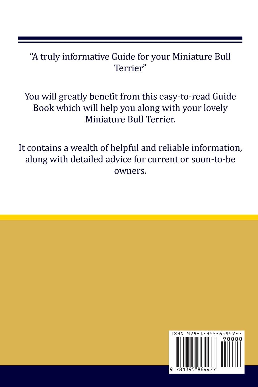 Rückseitencover Miniature Bull Terrier Guide Miniature Bull Terrier Guide Includes