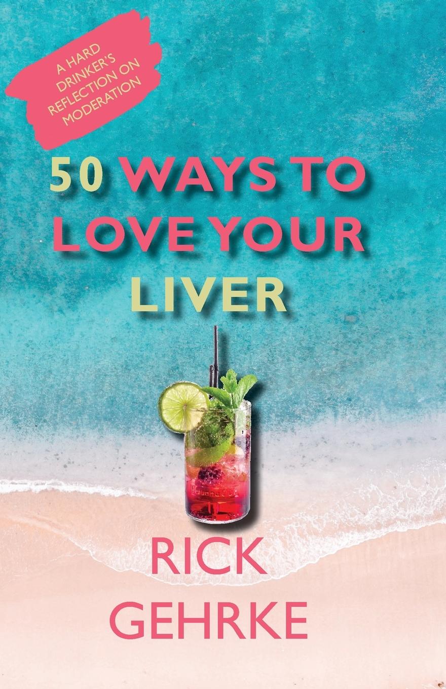 Vorderes Coverbild 50 Ways to Love Your Live