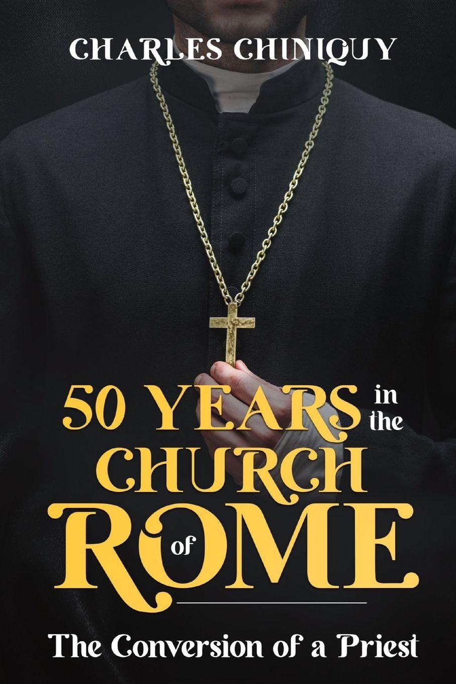 Vorderes Coverbild Fifty Years in the Church of Rome