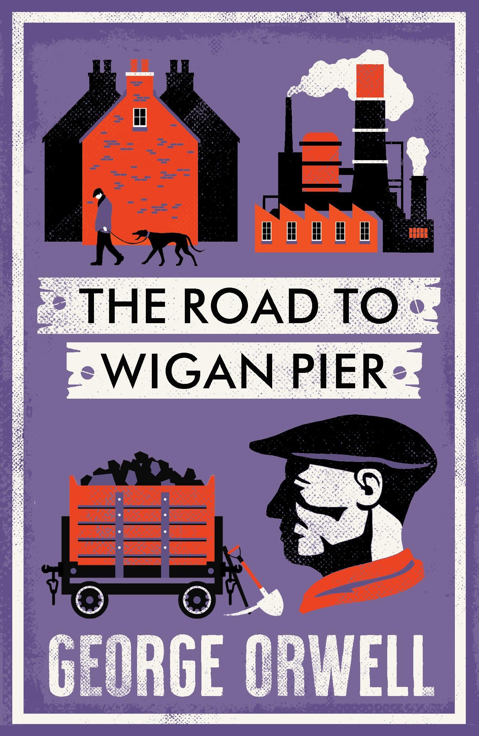 Vorderes Coverbild The Road to Wigan Pier