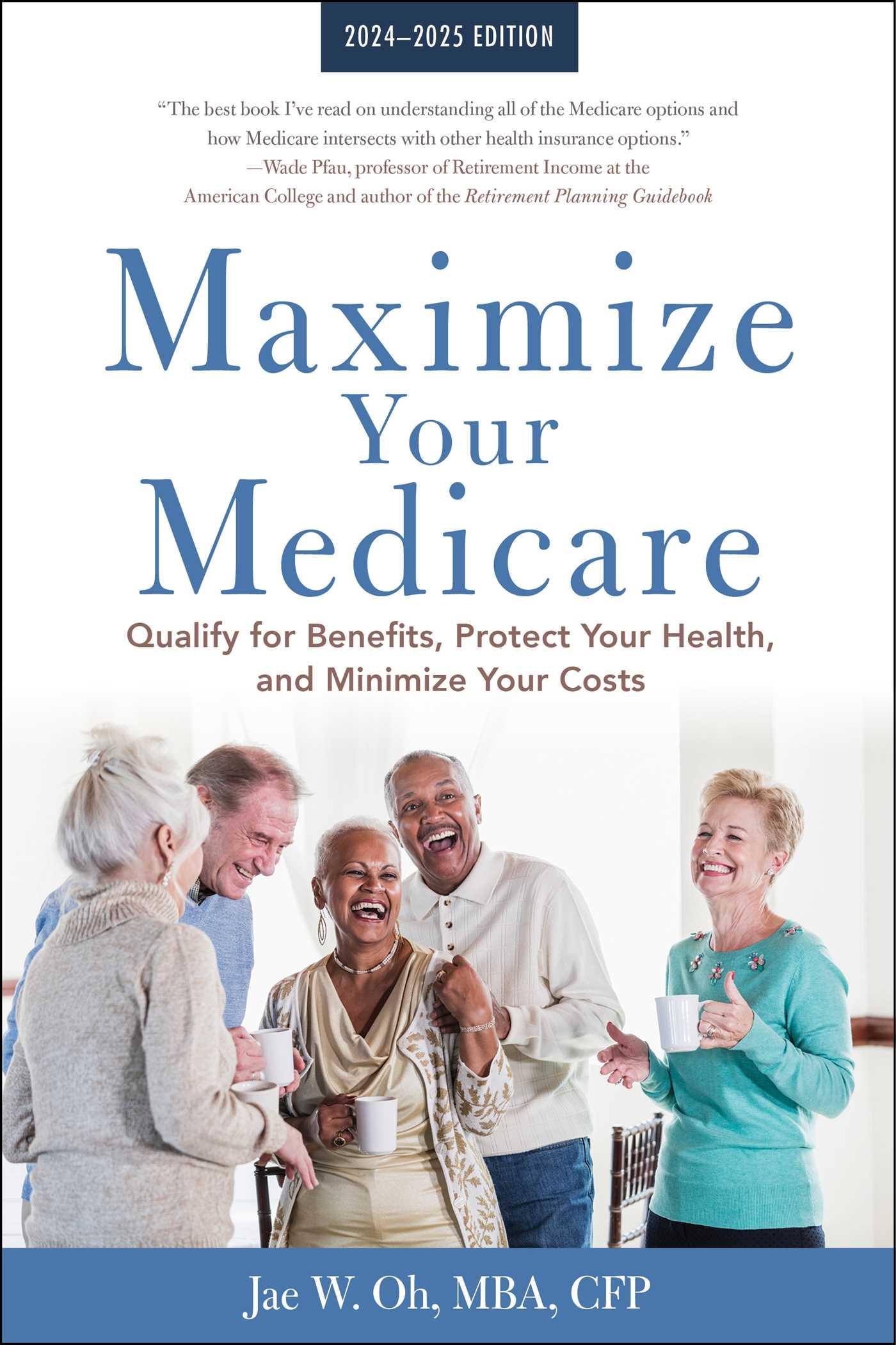 Vorderes Coverbild Maximize Your Medicare: 2024-2025 Edition