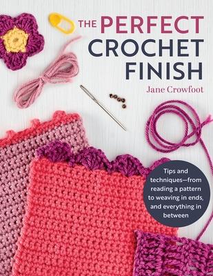Vorderes Coverbild Perfect Crochet Finish