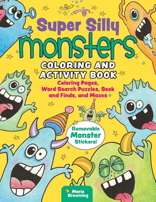 Vorderes Coverbild Super Silly Monsters Coloring and Activity Book