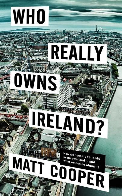 Vorderes Coverbild Who Really Owns Ireland
