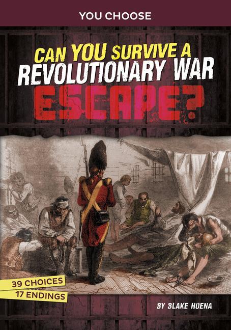 Vorderes Coverbild Can You Survive a Revolutionary War Escape?