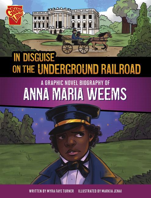 Vorderes Coverbild In Disguise on the Underground Railroad
