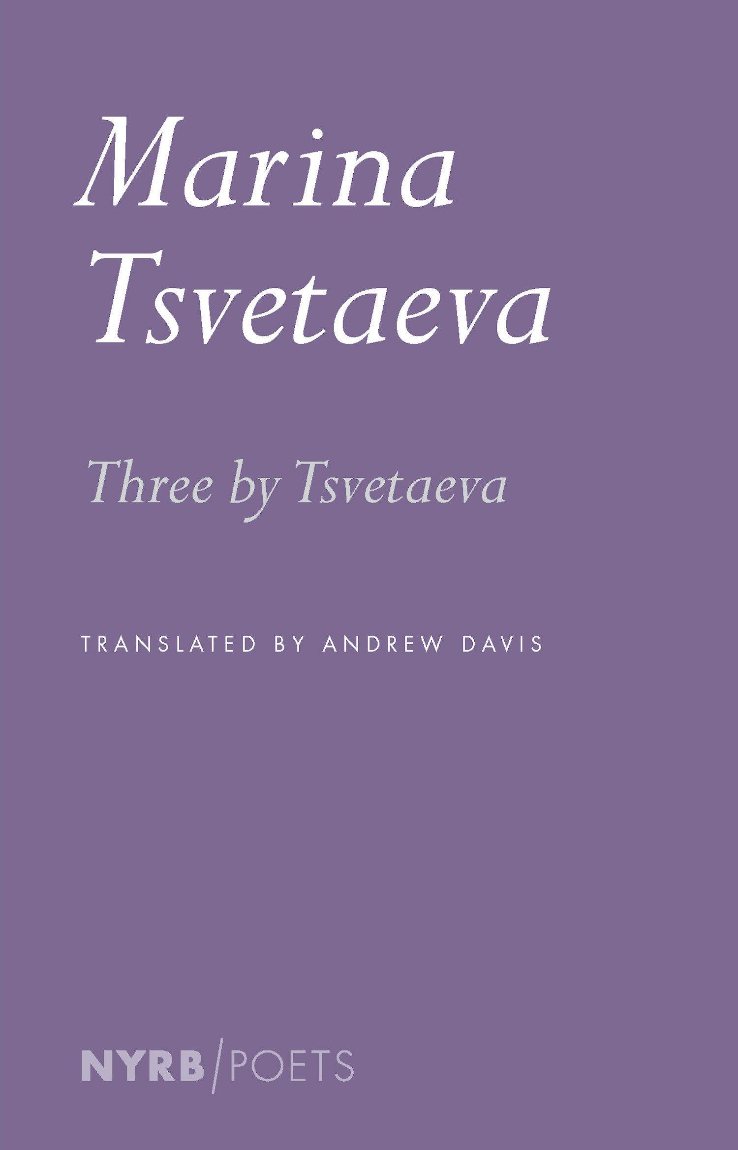 Vorderes Coverbild Three by Tsvetaeva