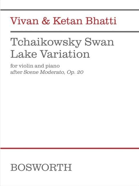 Vorderes Coverbild Tchaikovsky Swan Lake Variation (After Scene Moderato, Op. 20): For Violin and Piano
