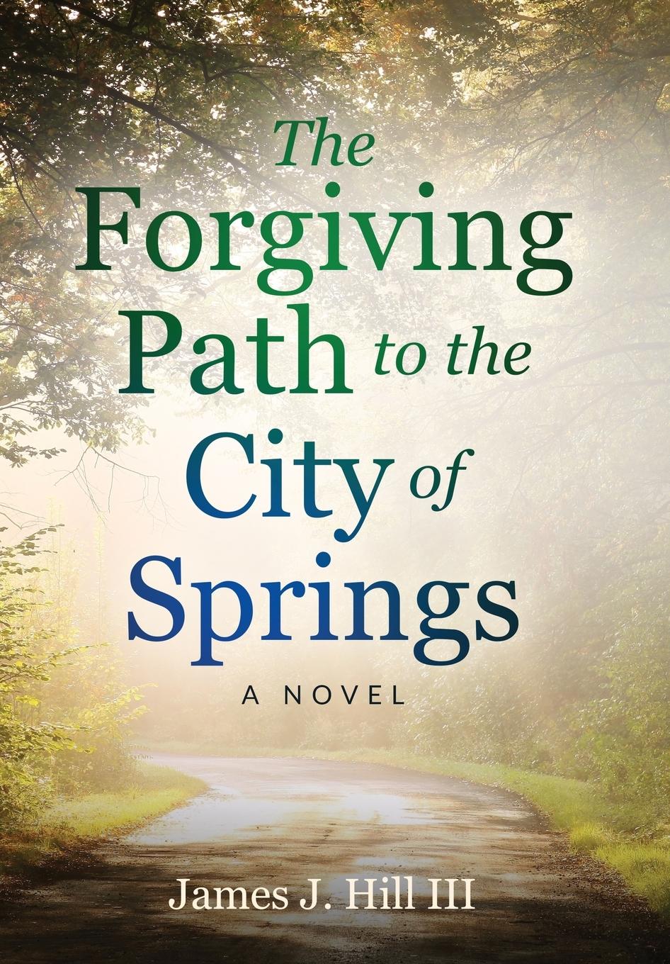Vorderes Coverbild The Forgiving Path to the City of Springs
