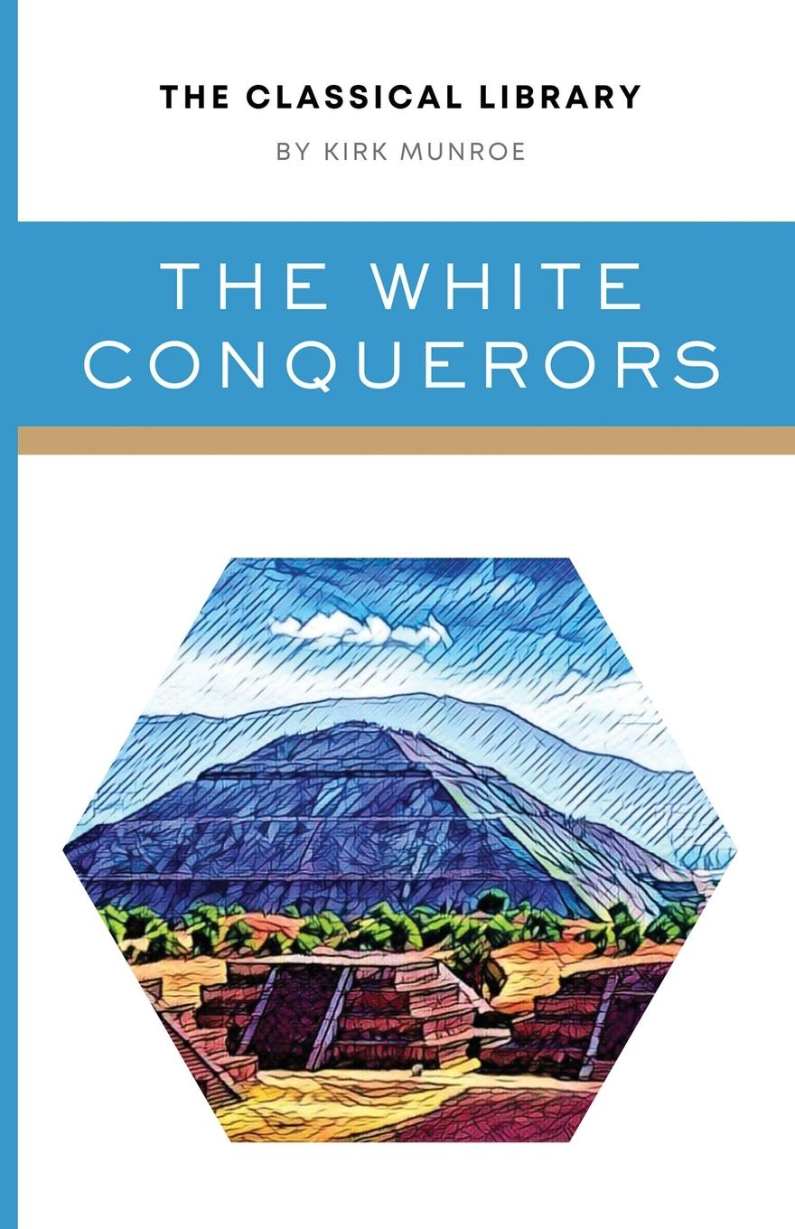 Vorderes Coverbild The White Conquerors