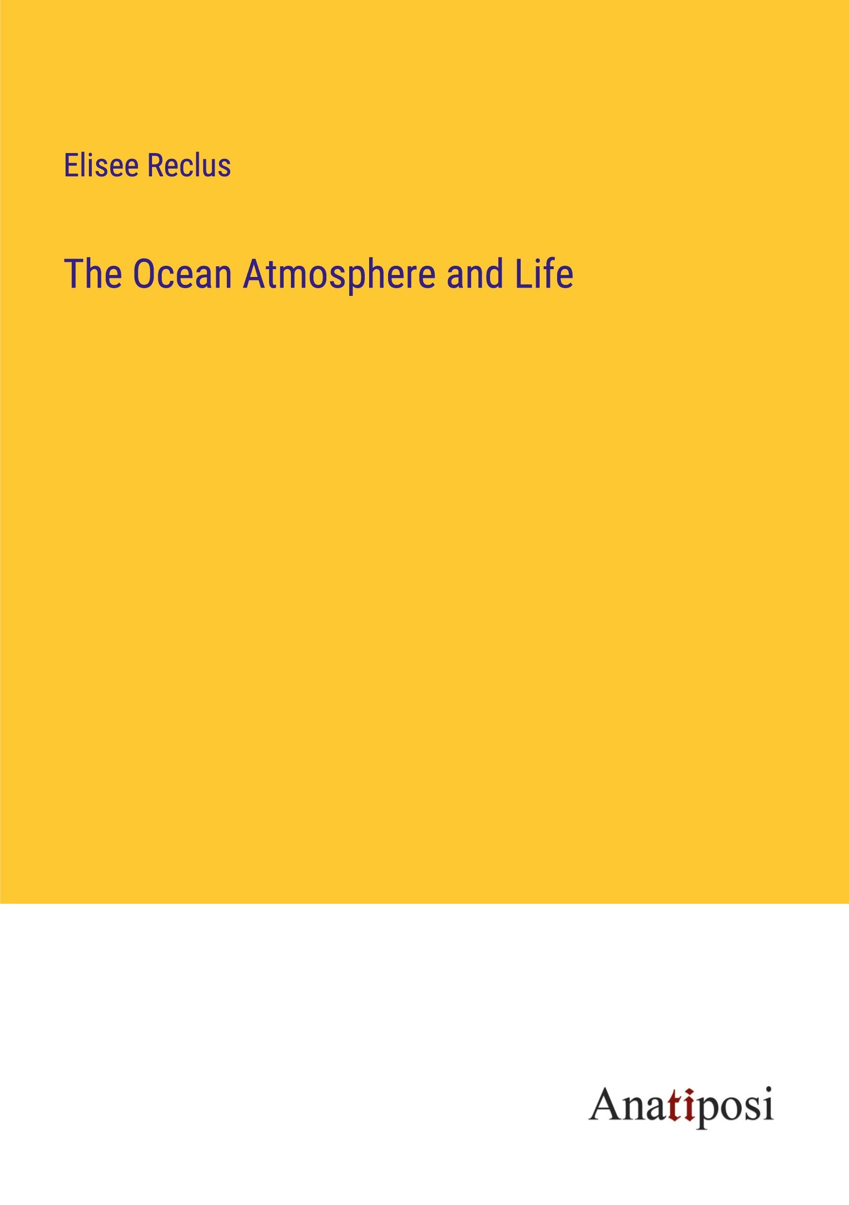 Vorderes Coverbild The Ocean Atmosphere and Life