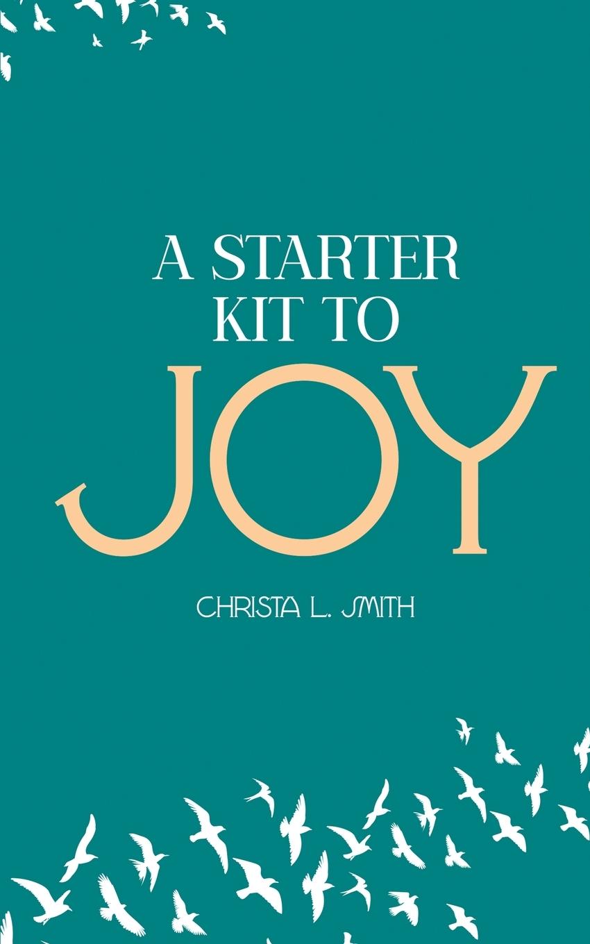 Vorderes Coverbild A Starter Kit to Joy