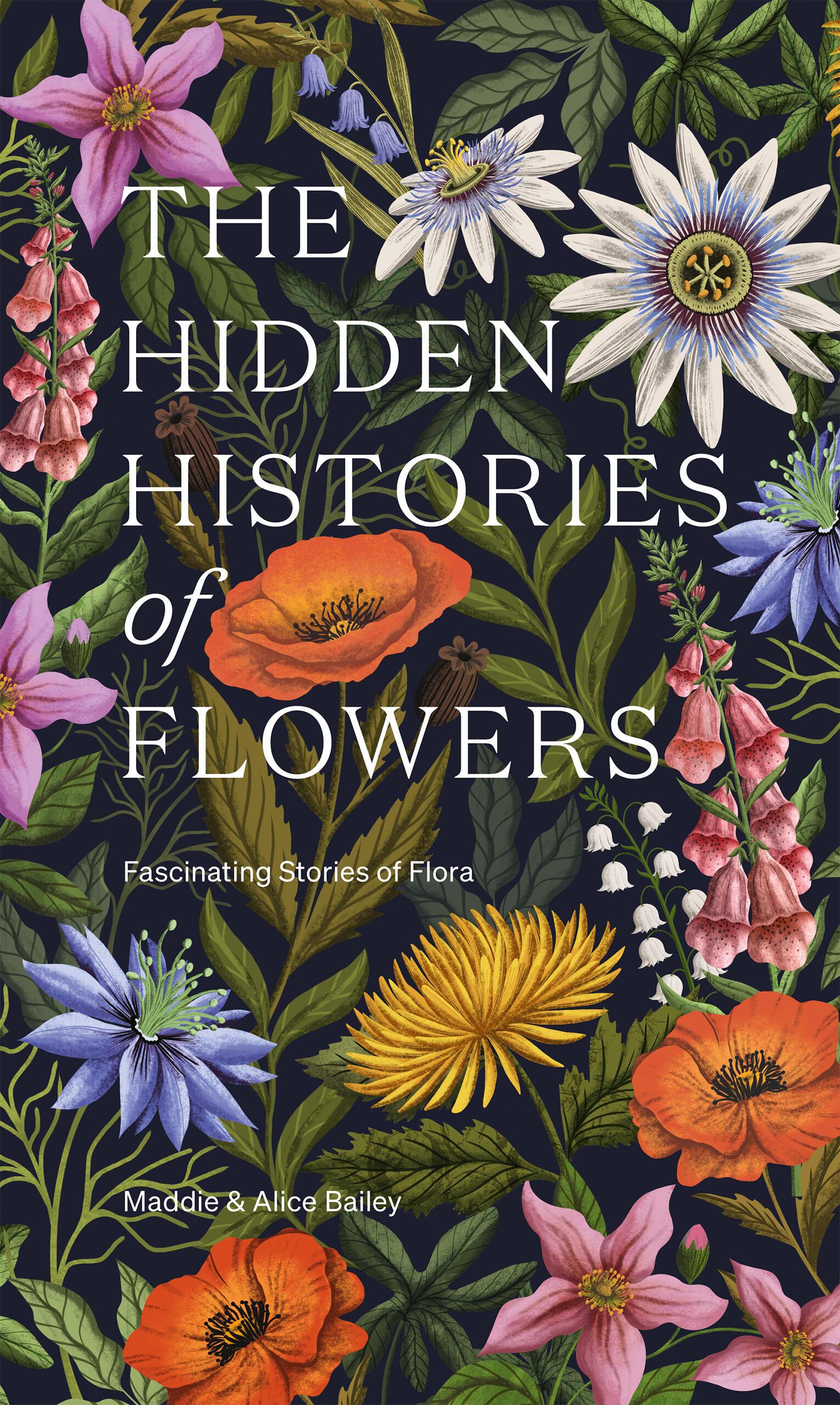 Vorderes Coverbild The Hidden Histories of Flowers