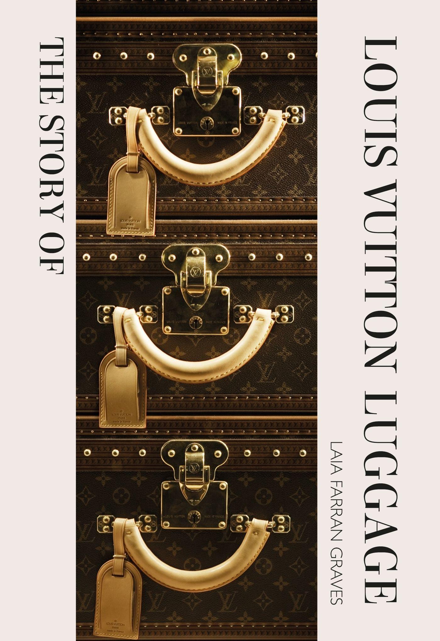 Vorderes Coverbild The Story of Louis Vuitton Luggage