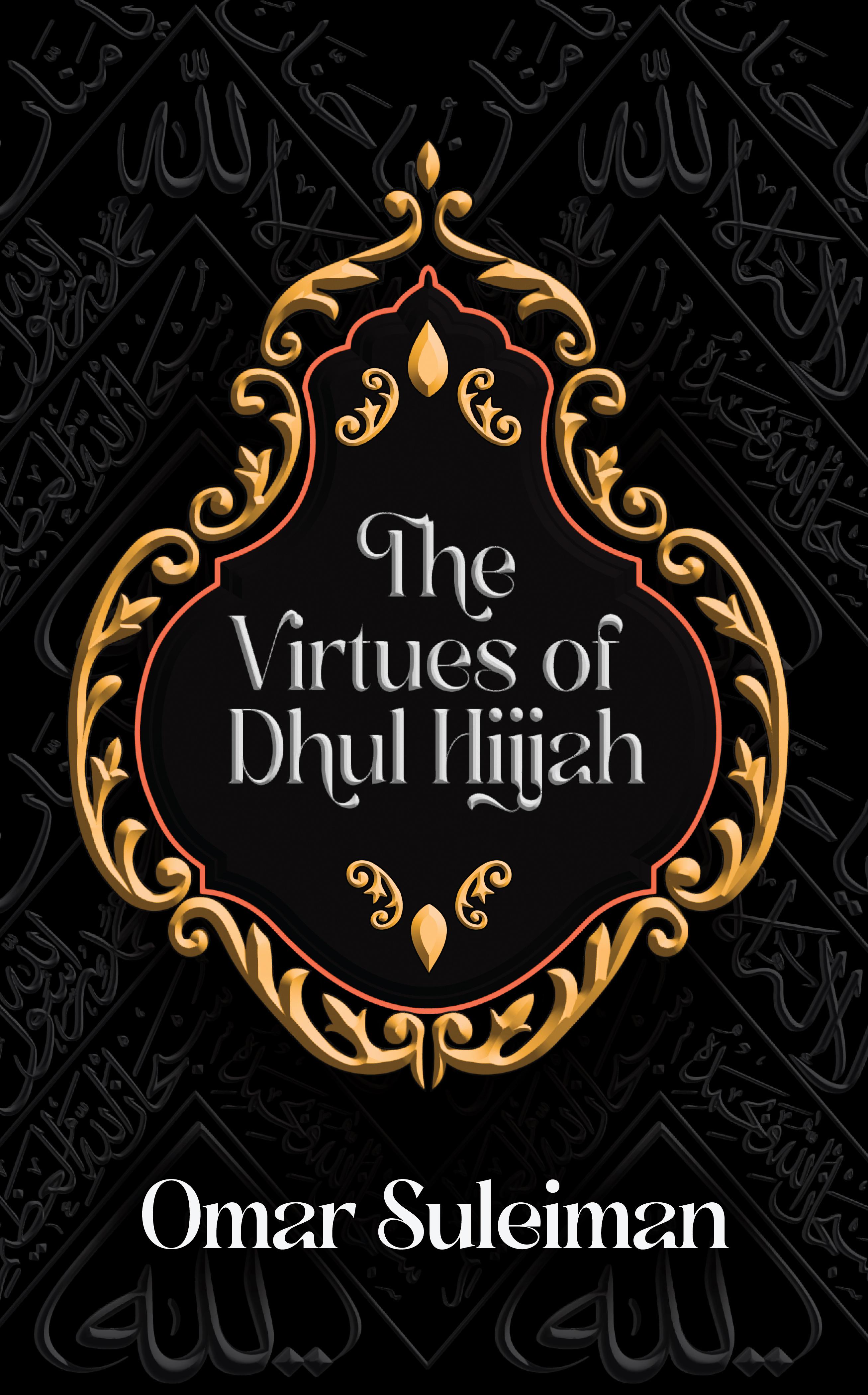 Vorderes Coverbild The Virtues of Dhul Hijjah