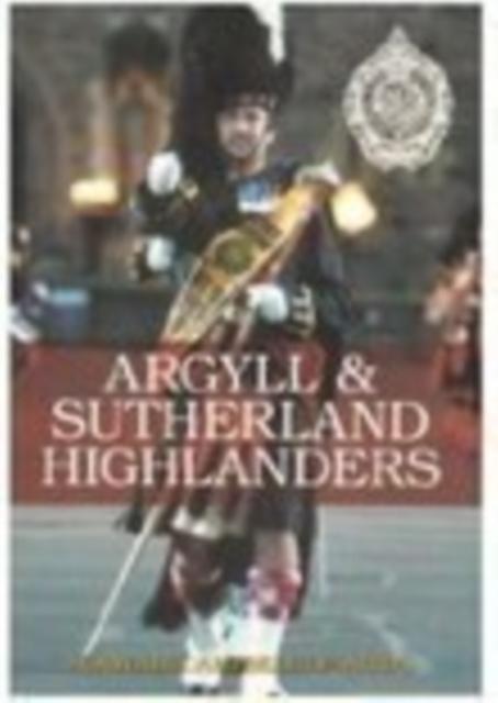 Vorderes Coverbild Argyll and Sutherland Highlanders