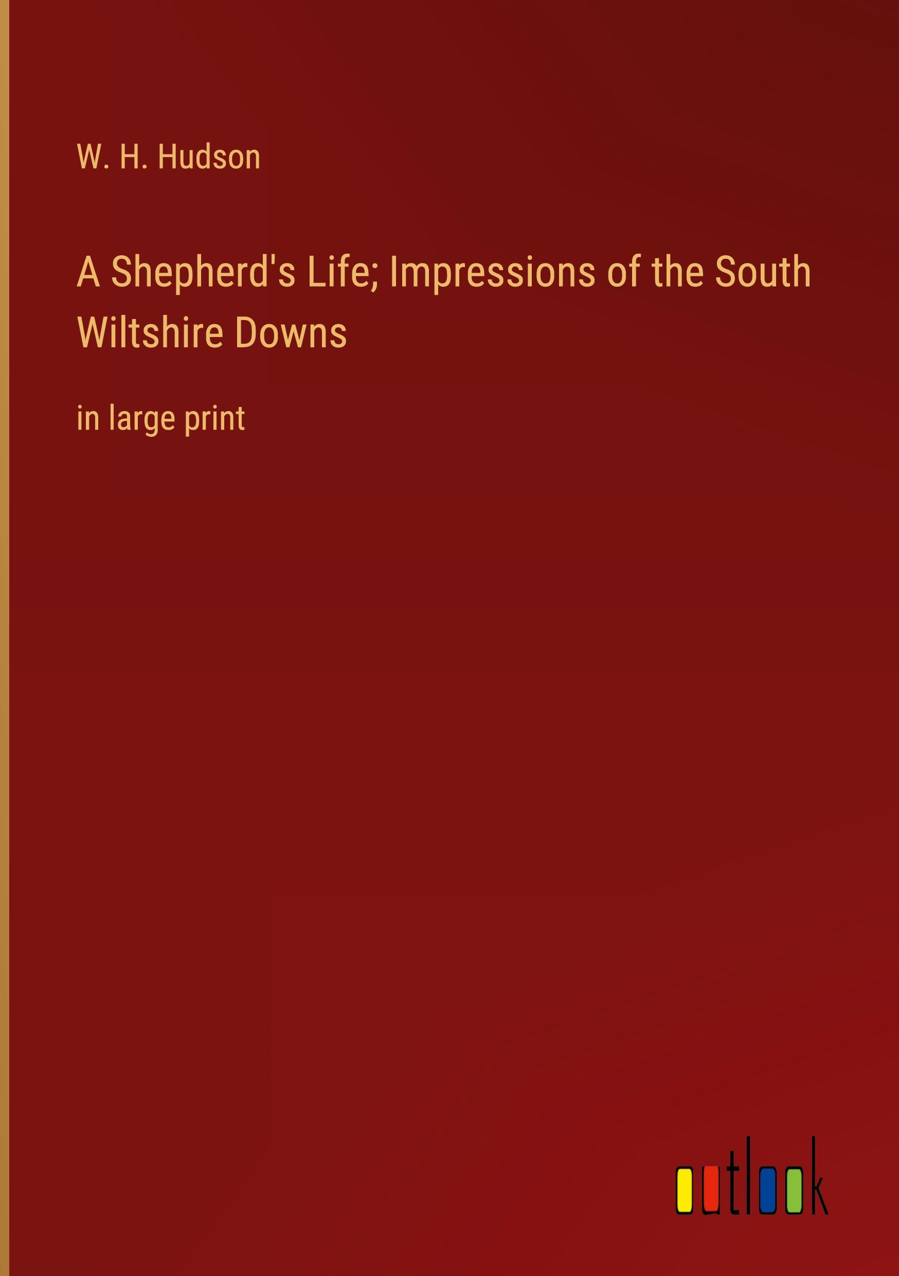 Vorderes Coverbild A Shepherd's Life; Impressions of the South Wiltshire Downs