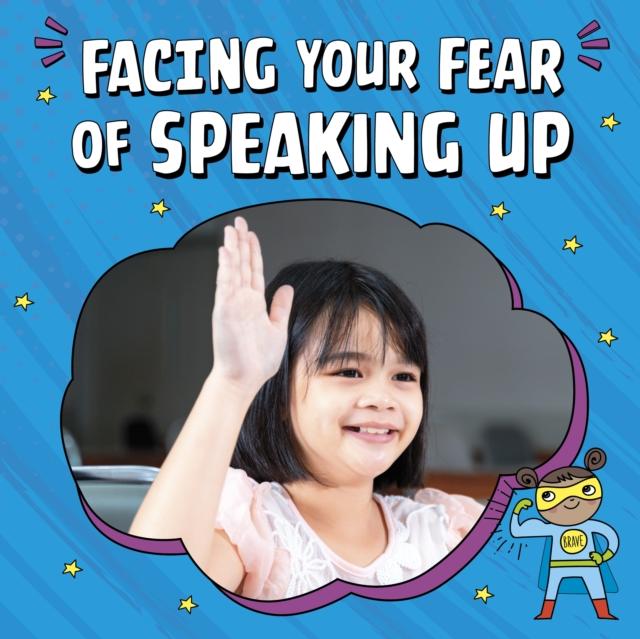 Vorderes Coverbild Facing Your Fear of Speaking Up