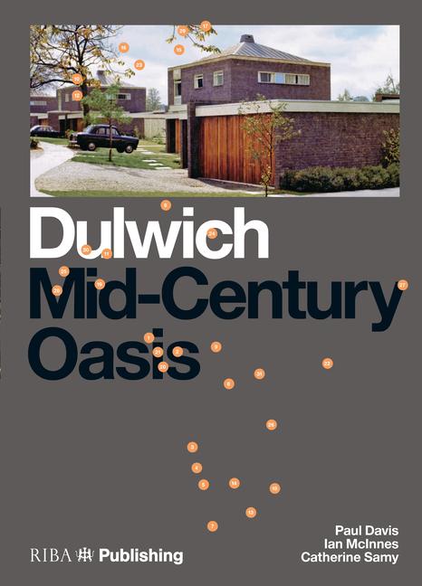 Vorderes Coverbild Dulwich: Mid-Century Oasis