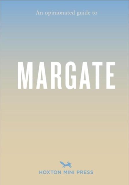 Vorderes Coverbild Opinionated Guide To Margate