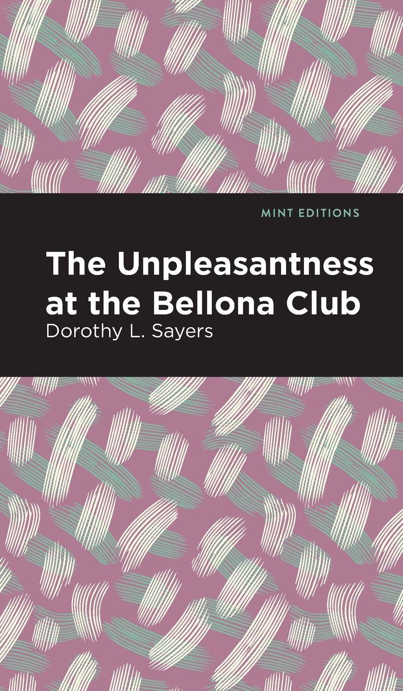 Vorderes Coverbild The Unpleasantness at the Bellona Club