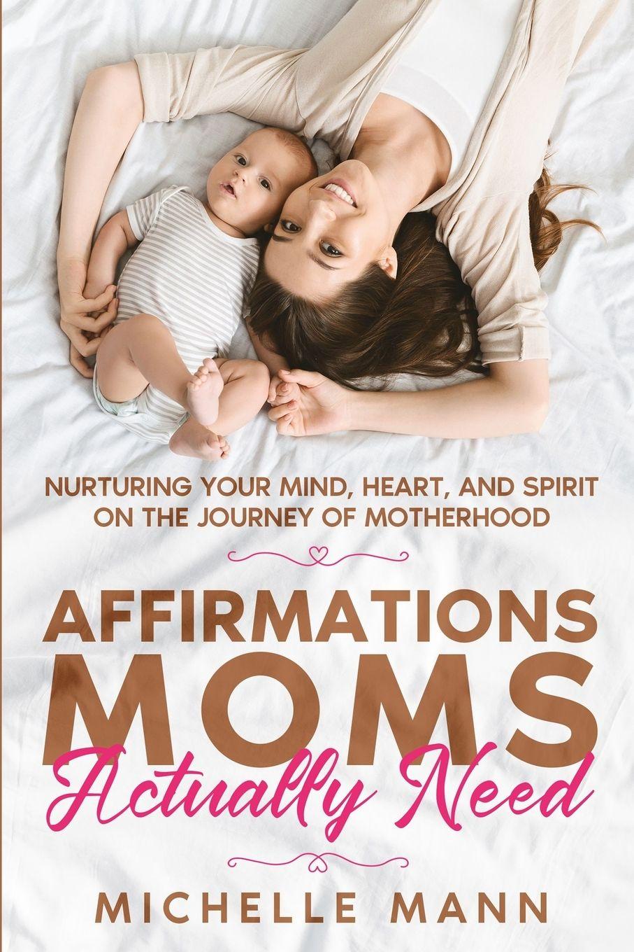 Vorderes Coverbild Affirmations Moms Actually Need
