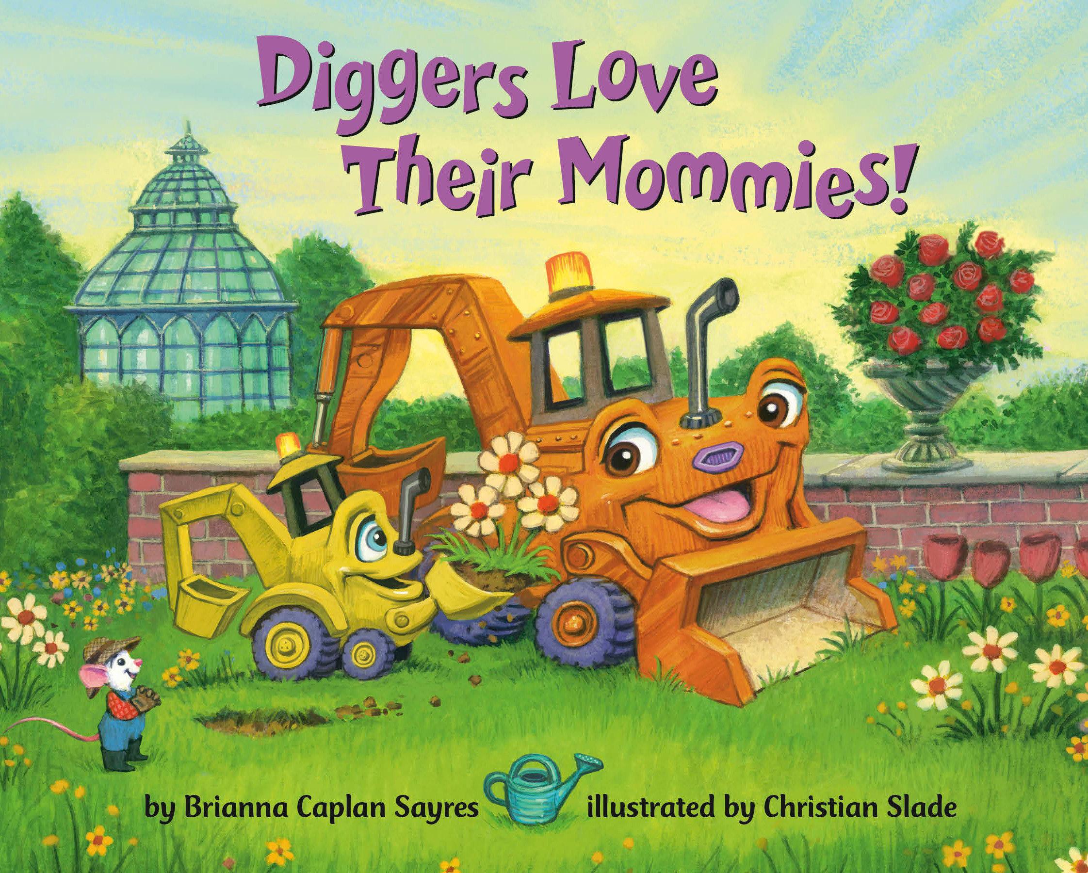 Vorderes Coverbild Diggers Love Their Mommies!