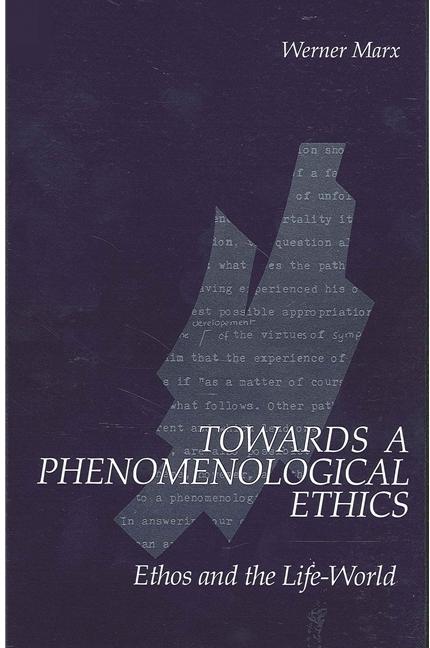 Vorderes Coverbild Towards a Phenomenological Ethics