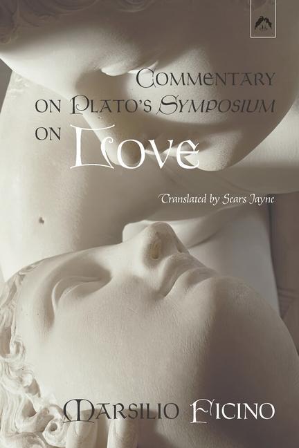 Vorderes Coverbild Commentary on Plato's Symposium on Love
