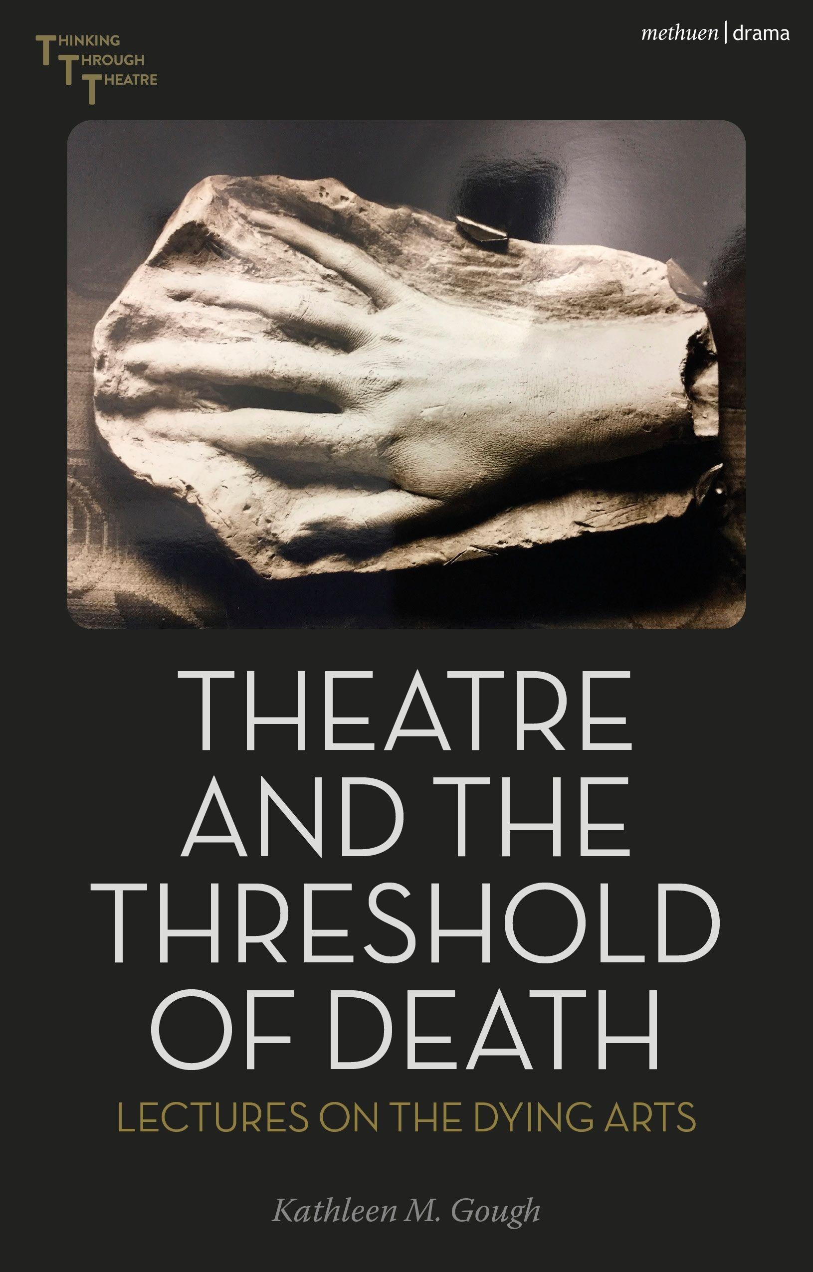 Vorderes Coverbild Theatre and the Threshold of Death