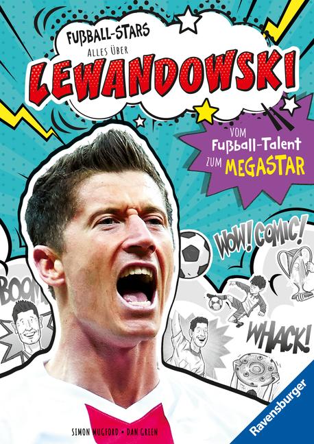 Vorderes Coverbild Fußball-Stars - Alles über Lewandowski. Vom Fußball-Talent zum Megastar