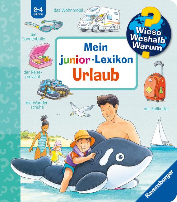 Vorderes Coverbild Wieso? Weshalb? Warum? Sonderband - Mein junior-Lexikon: Urlaub
