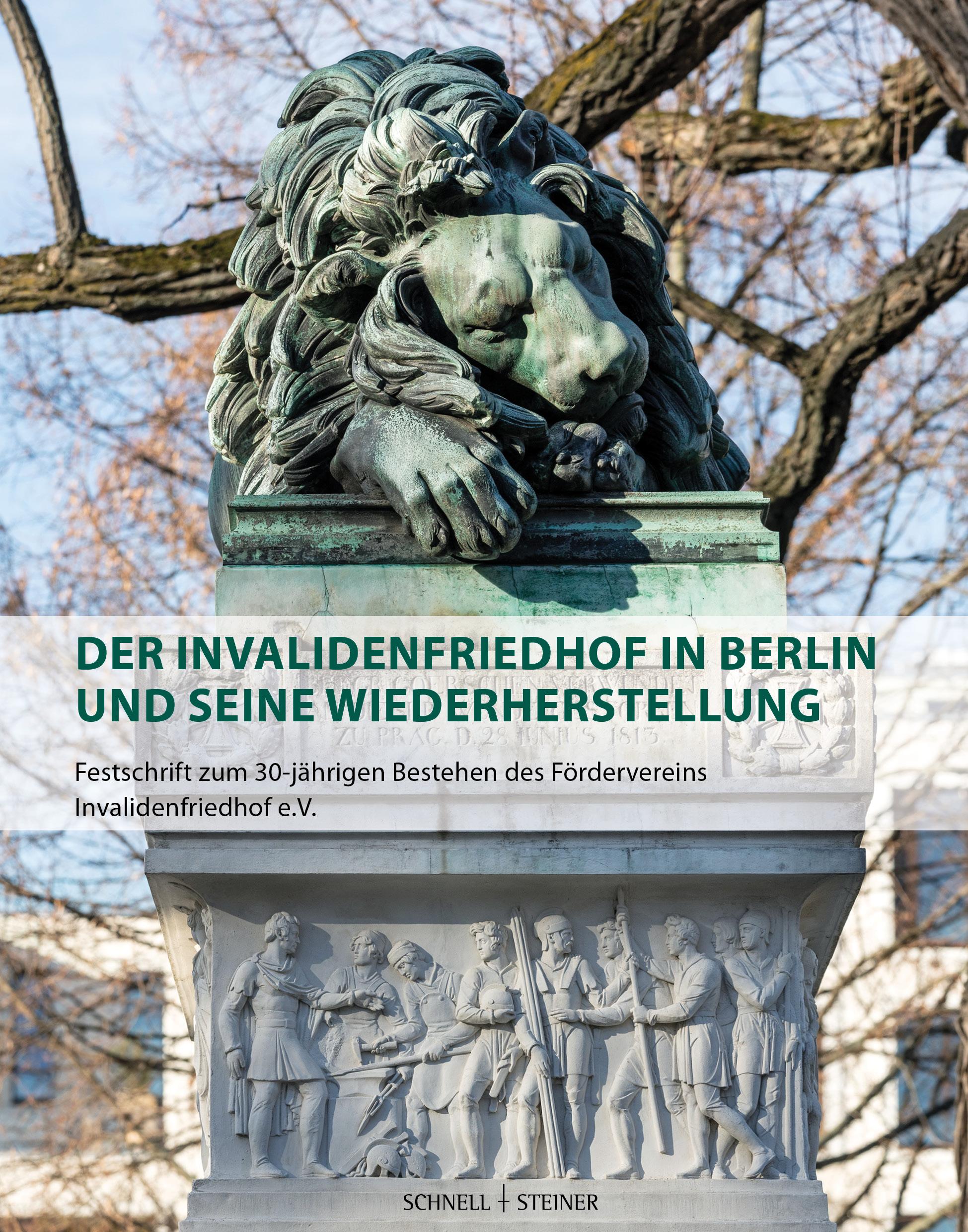 Vorderes Coverbild Der Invalidenfriedhof in Berlin und seine Wiederherstellung
