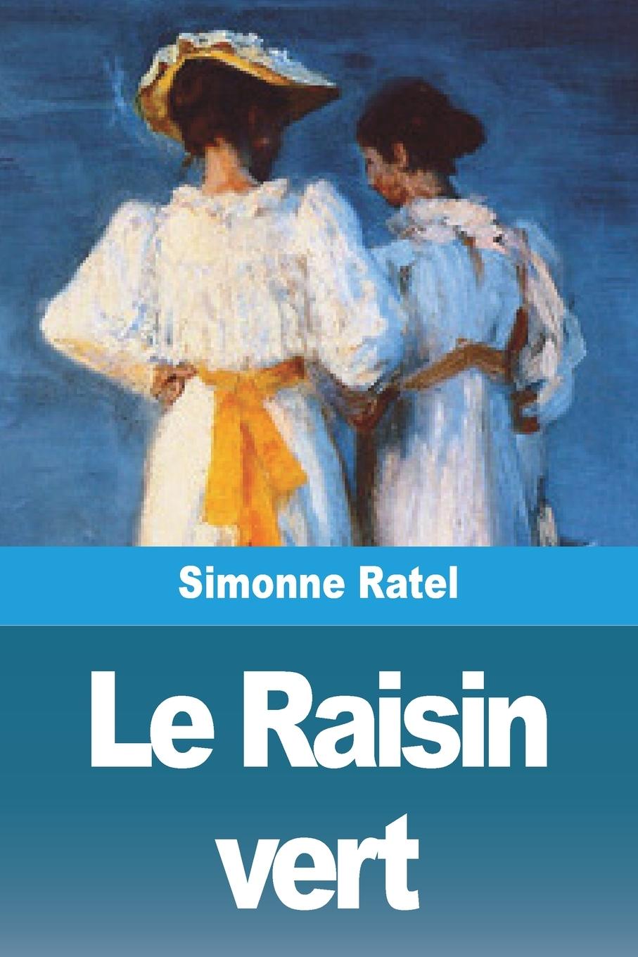 Vorderes Coverbild Le Raisin vert