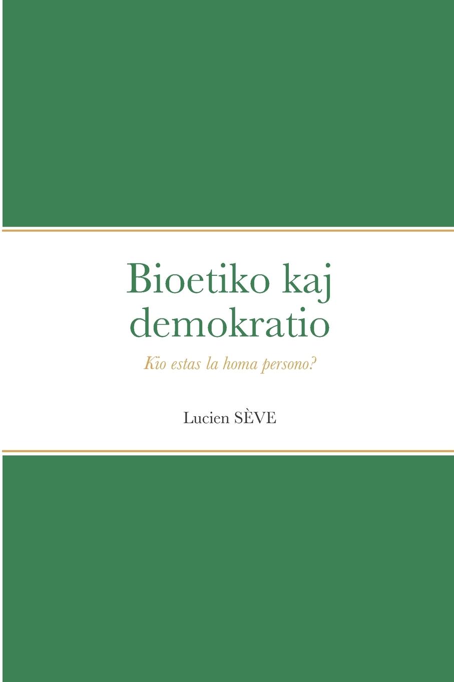 Vorderes Coverbild Bioetiko kaj demokratio