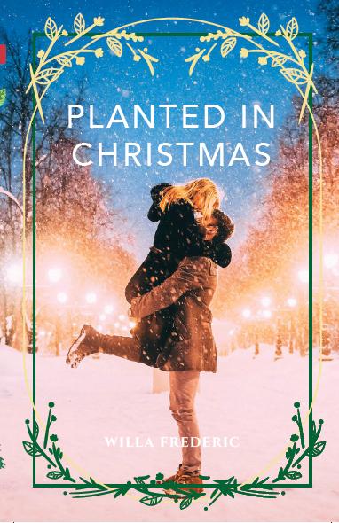 Vorderes Coverbild Planted in Christmas