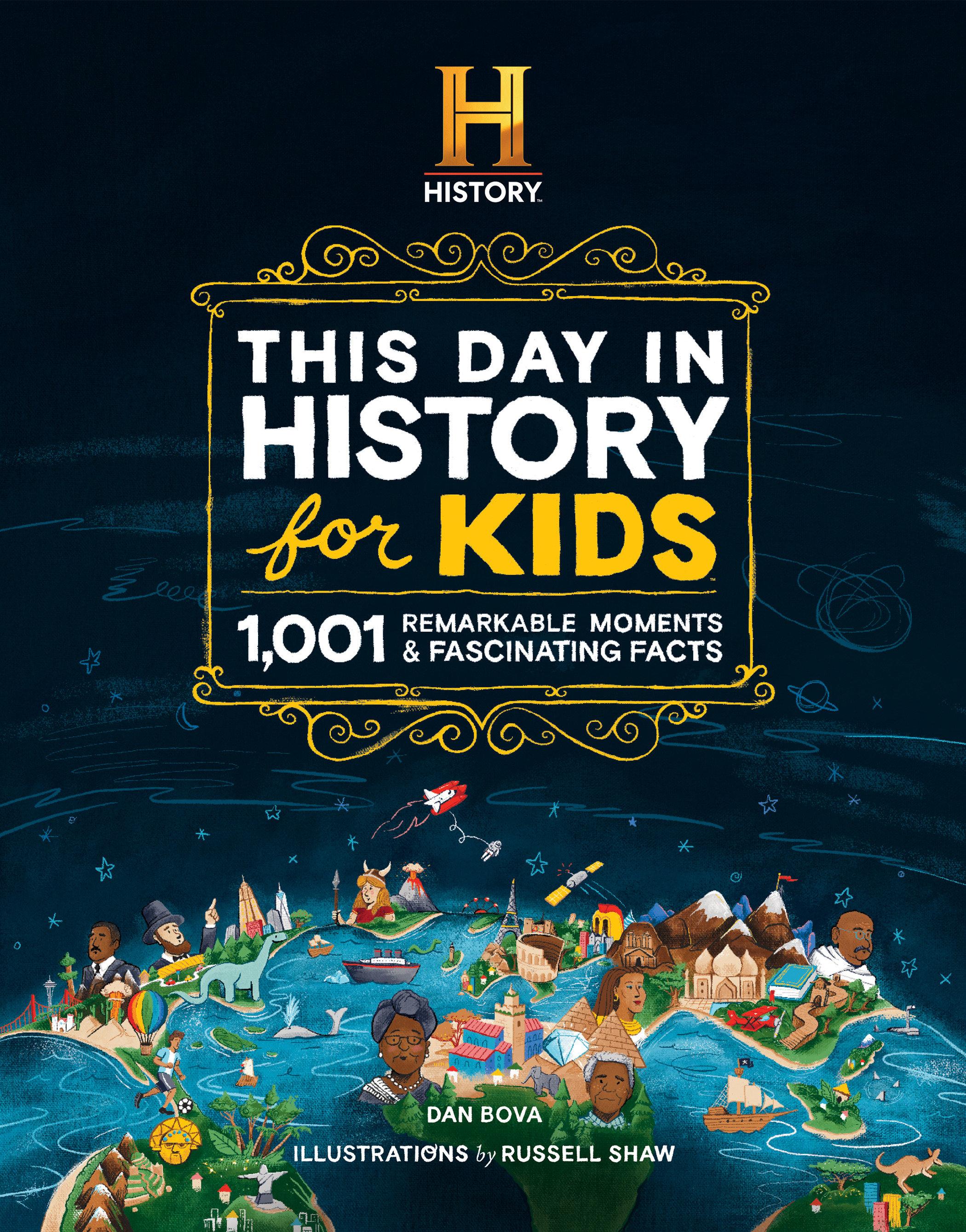 Vorderes Coverbild The History Channel This Day in History for Kids
