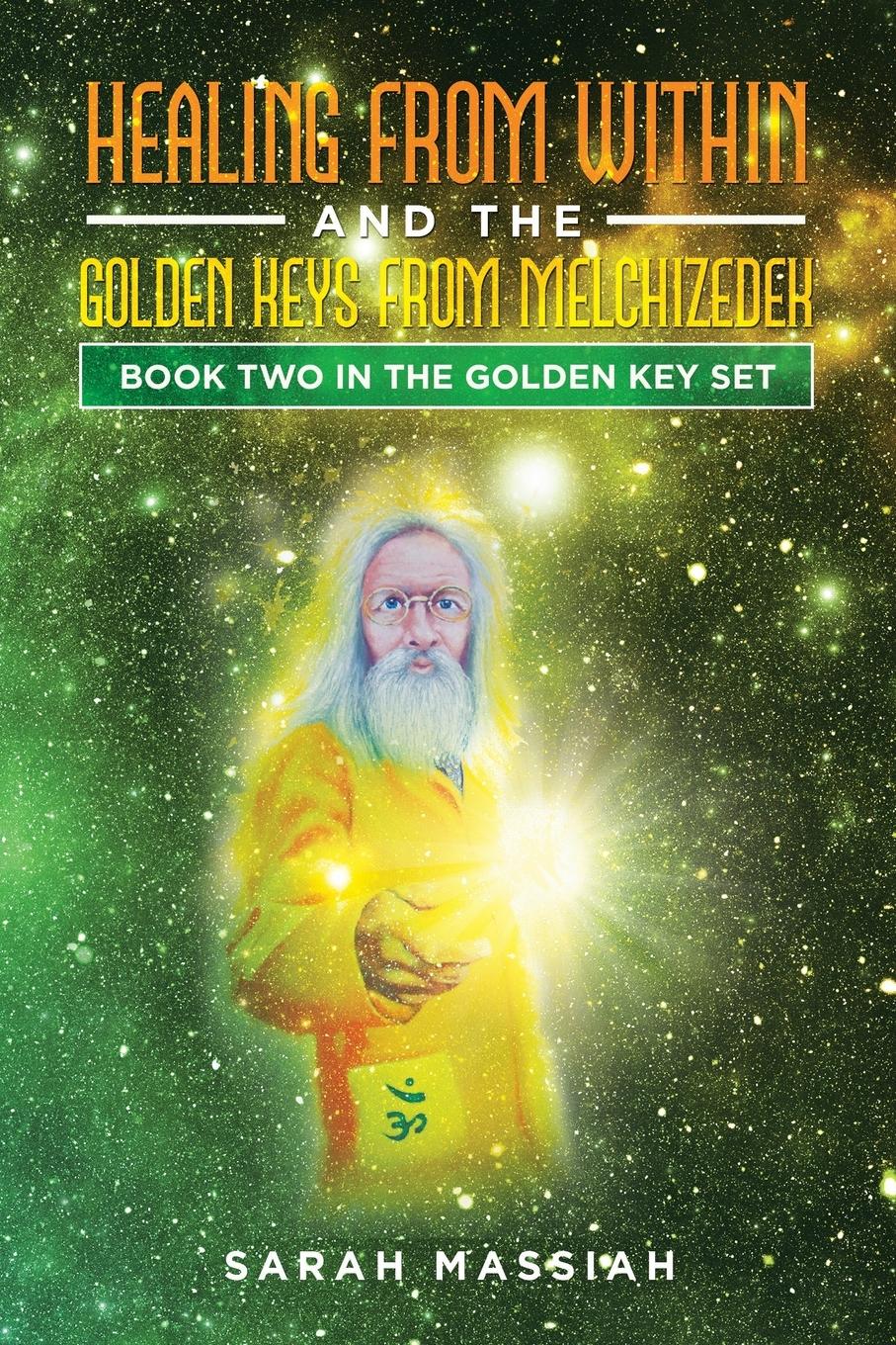 Vorderes Coverbild Healing from Within and The Golden Keys from Melchizedek
