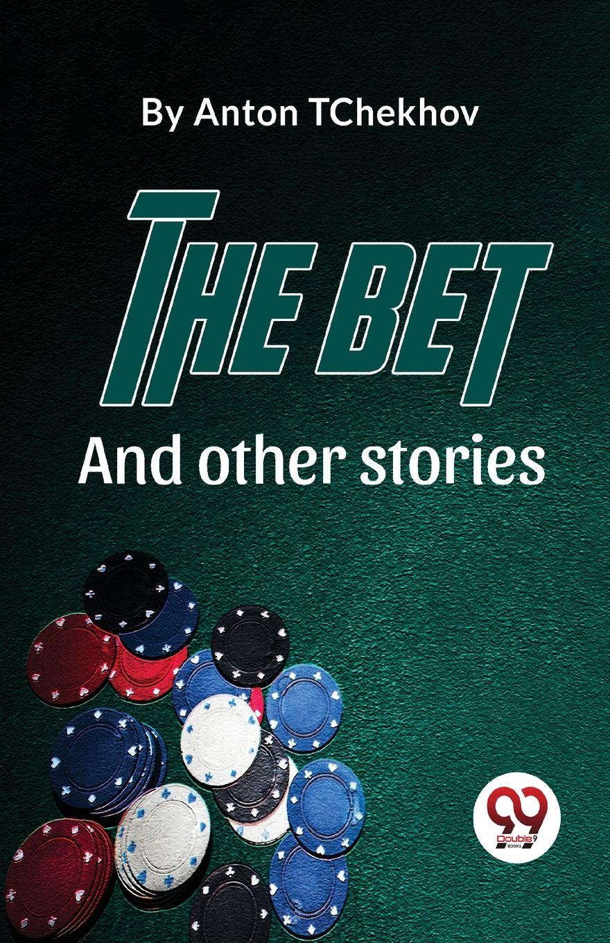 Vorderes Coverbild The Bet And Other Stories