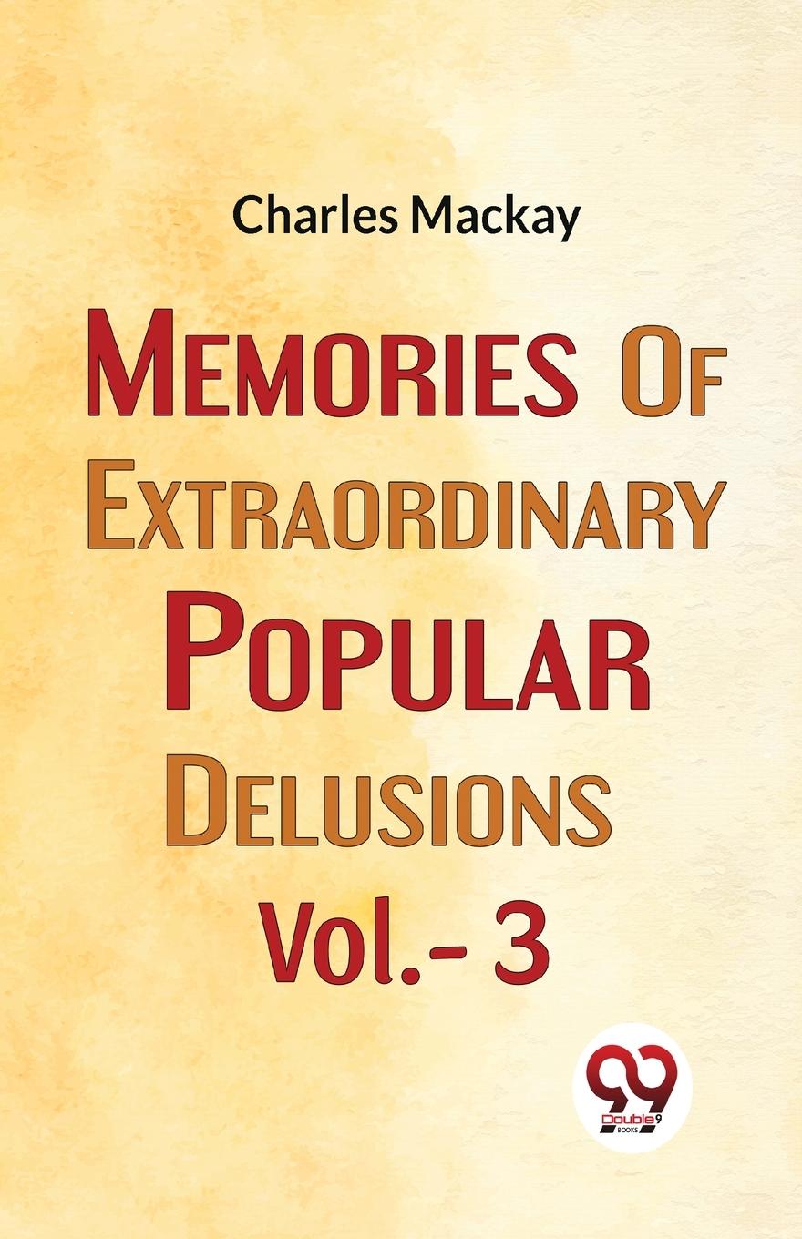 Vorderes Coverbild Memories Of extraordinary Popular Delusions vol.- 3
